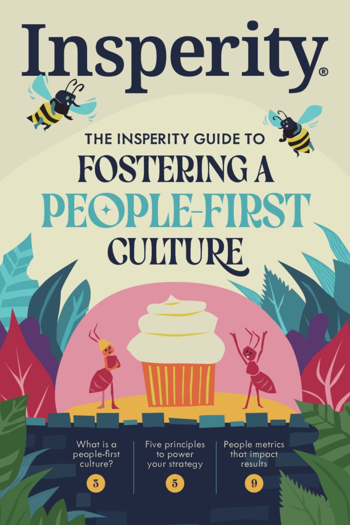 Illustrative cover for "The Insperity Guide to Fostering a People-First Culture." It features the title, two bees, two cartoon ants around a large cupcake, and three sections listing topics like 'What is a people-first culture?' and 'People metrics that impact results.'